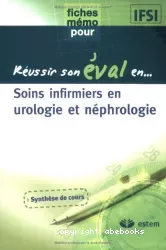 Soins infirmiers en urologie et néphrologie : synthèse des cours