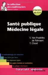 Santé publique. Médecine légale