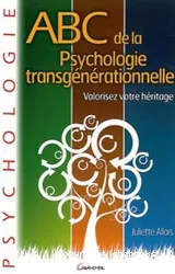 ABC de la Psychologie transgénérationnelle
