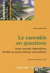 Le cannabis en questions : santé mentale, dépendance, fertilité et autres thèmes reconsidérés