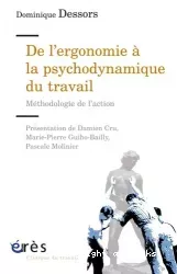 De l'ergonomie à la psychodynamique du travail