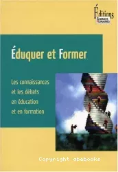 Eduquer et former : les connaissances et les débats en éducation et en formation
