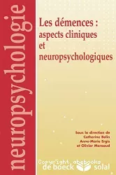 Actualités sur les démences : aspects cliniques et neuropsychologiques