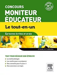 Concours moniteur éducateur, le tout-en-un. Epreuves écrites et orales