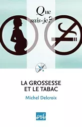 La grossesse et le tabac : tabac et cannabis