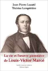 La vie et l'œuvre pionnière de Louis-Victor Marcé (1828-1864)